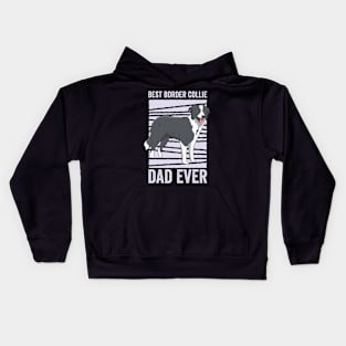 Best Border Collie Dad Ever Funny Dog Kids Hoodie